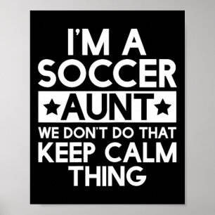 Poster T Shirt Tante de Foot Garder Son Calme Tante Drôle