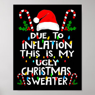 Poster T-shirts de Noël Laids Drôles En Raison De L'infla