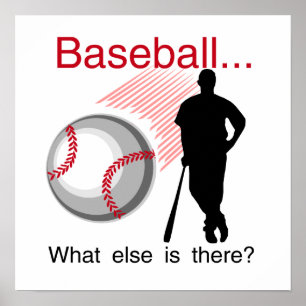 Poster T-shirts et cadeaux de Baseball What Else