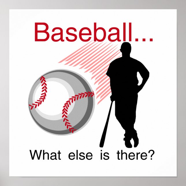 Poster T-shirts et cadeaux de Baseball What Else (Devant)