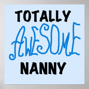 Poster T-shirts et cadeaux de la Nounou totalement géniau
