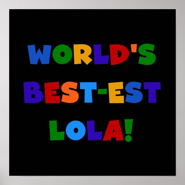Poster T-shirts et cadeaux du Meilleur-est Lola du monde (Devant)