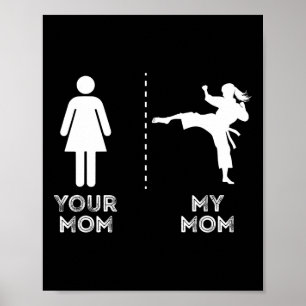 Poster Ta Mère Ma Mère Maman Mère Art Martial Drôle Karat