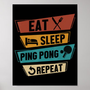 Poster Table Tennis Lover Manger Sleep Ping Pong Répéter