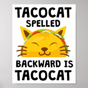 Poster Taco Cat Écrit à l'Envers Est Taco Cat Citation Dr
