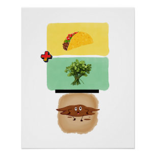 Poster Taco + Cilantro = Diarrhea Funny