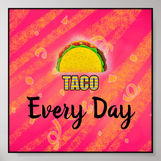 Poster Taco tous les jours (Devant)