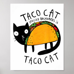Poster Tacocat épelé à l'envers Funny Taco Cat Cinco De