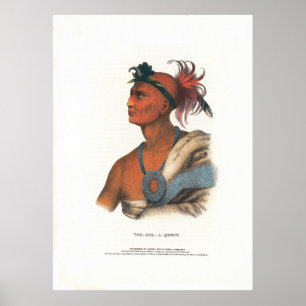 Poster Tah-Col-O-Quoit, Sauk Indian Warrior, 1842.