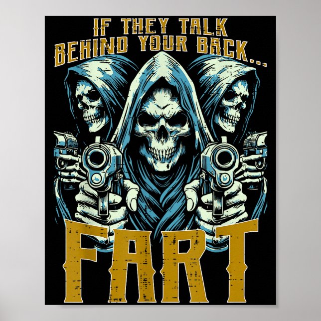 Poster Talk Behind Your Back Fart Skeleton Funny Saying M (Devant)