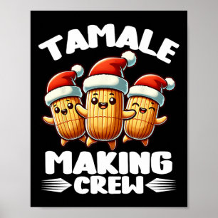 Poster Tamale Making Crew Mexican Food Family Corresponda