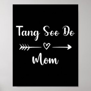 Poster Tang Soo Do Maman Drôle Femme Sport Aîné Mères Da