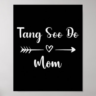 Poster Tang Soo Do Maman Drôle Femme Sport Aîné Mères Da