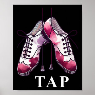 Poster Tap Dance Lover Dancing Chaussures Concours Danseu