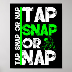 Poster Tap Snap Ou Nap Jiu Jitsu BJJ Martial Arts