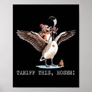 Poster Tarif This Hoser, Canadien, Trump, 51e This You