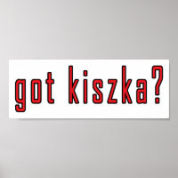 t'as du kiszka ?