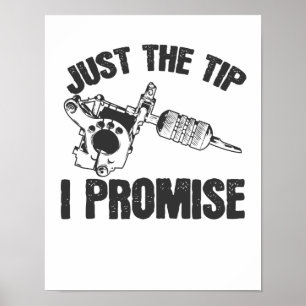 Poster Tatouage de Just The Tip I Promise