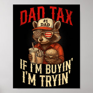 Poster Taxe Papa Si J'achète J'essaie Drôle Papa 4 Juille