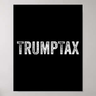 Poster Taxe Trump 1