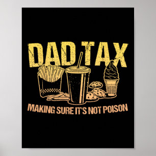 Poster Taxes pour s'assurer que ce n'est pas Poison Papa