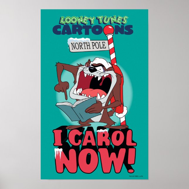 POSTER TAZ™ "JE CAROL MAINTENANT !" (Devant)