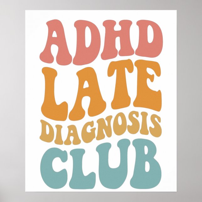 Poster TDAH diagnostic tardif Club Funny Neurodiversity C (Devant)
