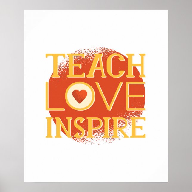 Poster Teach Love Inspire - LES ENSEIGNANTS CITENT DES DI (Devant)