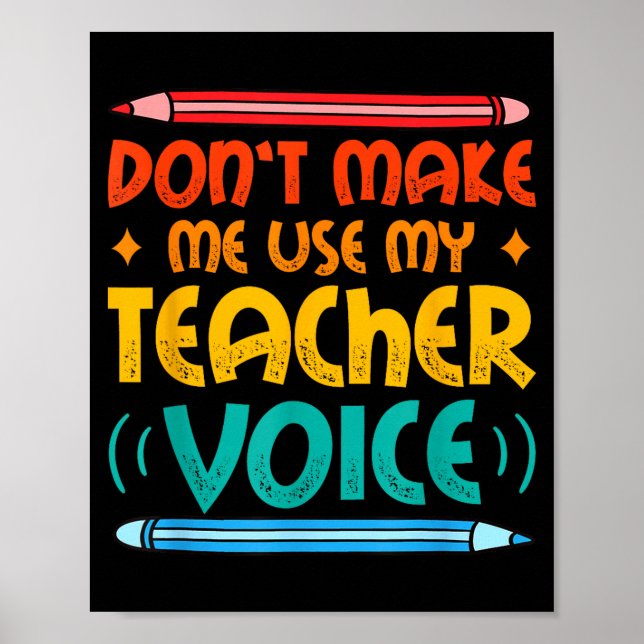 Poster Teacher Voice Teacherlife Primary School Teacher  (Devant)