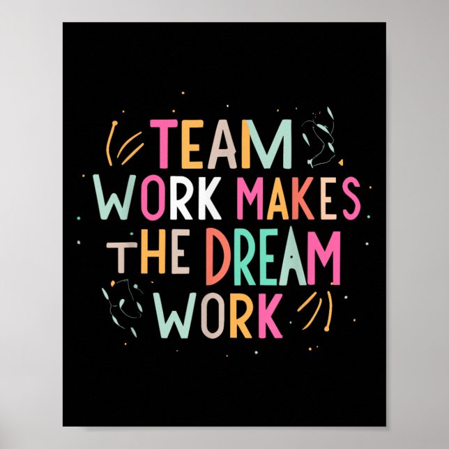 Poster Team Work Makes The Dream Work, Motivational Srts  (Devant)