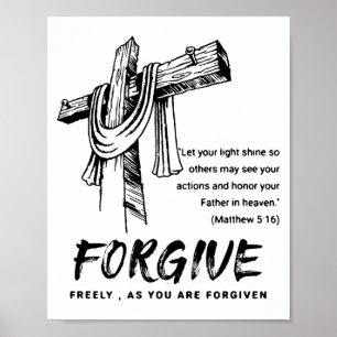 Poster Tee-shirt de foi chrétienne croix pardonne 