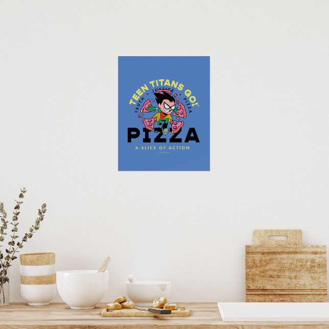 Poster Teen Titans Go ! Robin "Truth Justice Pizza" (Cuisine)