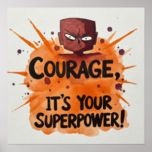 Poster Téléchargement numérique - Courage Superpower Art,