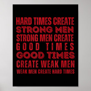 Poster Temps difficiles Créer des hommes forts Vintage Fi