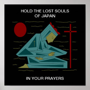 POSTER TENEZ LES ÂMES PERDUES DU JAPON DANS VOS PRIÈRES