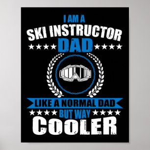 Poster Tenue de papa instructeur de ski drôle pour la fêt