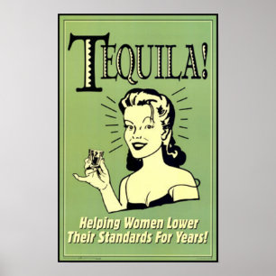 Poster Tequila - Aider les femmes à abaisser leurs normes