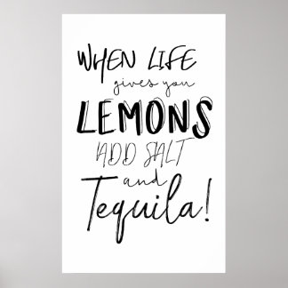Poster Tequila Print When Life vous donne citrons Citatio