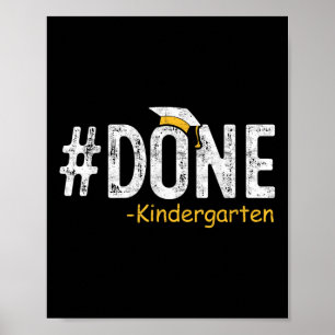 Poster Terminé maternelle Graduation 2025 Cadeaux Enseign