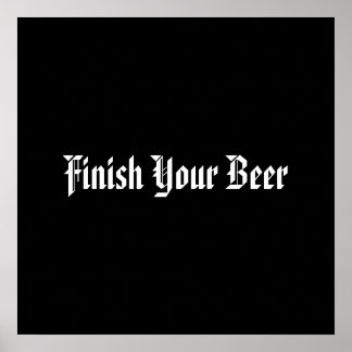 Poster Terminez votre bière