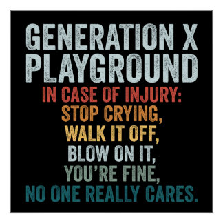 Poster Terrain de jeu Generation X en cas de blessure Cad