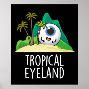 Poster Terre d'Yeux Tropicale Île Drôle de Blague Fond So