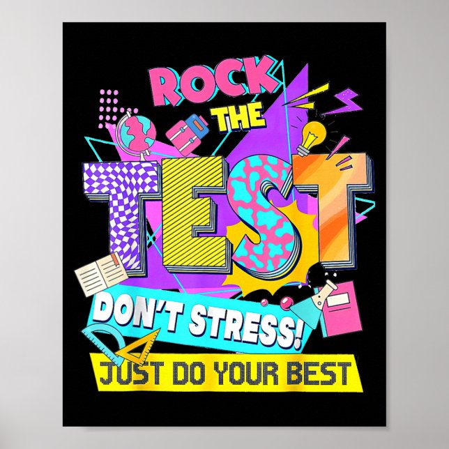 Poster Test Day, Rock The Test Don't Stress Just Do Your  (Devant)