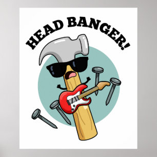 Poster Tête Banger Funny Music Puns
