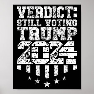 Poster Texte patiné Trump vote toujours Condamné Felon