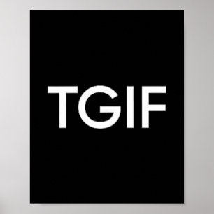 Poster Tgif Drôle Merci Dieu Vendredi Déclaration Hommes