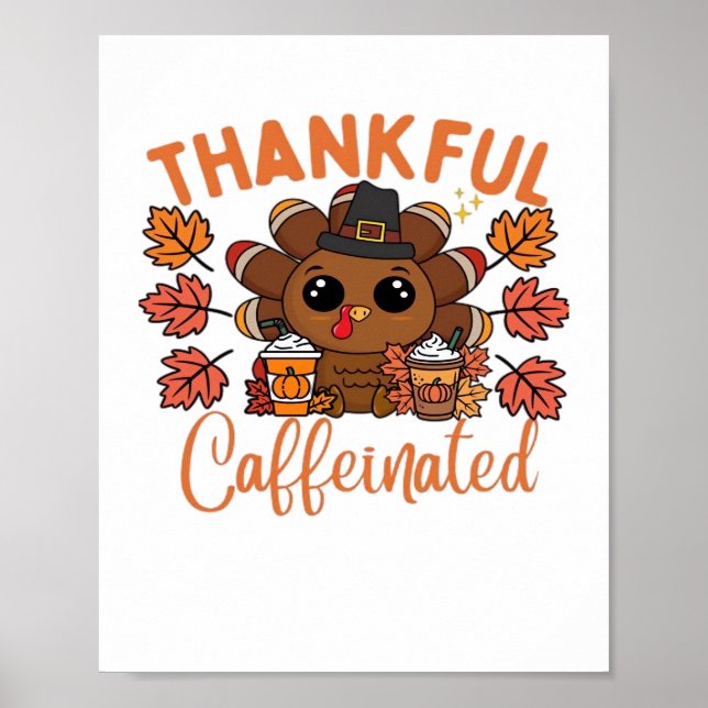 Poster Thankful Et Caffeiné Drôle Thanksgiving Café (Devant)