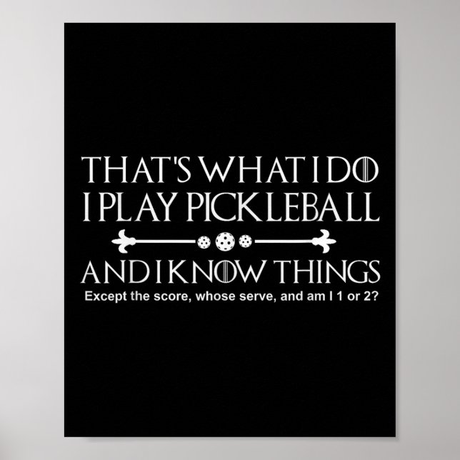 Poster That's What I Do I Play Ckleball And I Know Things (Devant)
