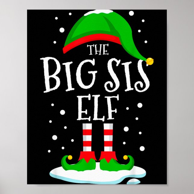 Poster The Big Sis Elf Christmas Family Matching Xmas Sis (Devant)