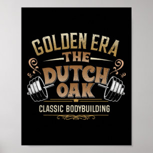 Poster The Dutch Oak Clic Bodybuilding Gym Fitness Body B